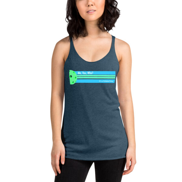 Women's Fun Pickleball Racerback Tank with Me, You, Who saying - Image 6