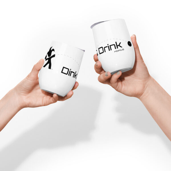 Dink and Drink - Chill Pickleball Wine tumbler - Image 2